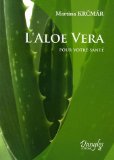 L'Aloe vera pour votre santé 
