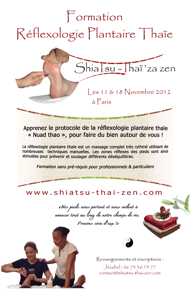 Session de formation en Massage et R?flexologie plantaire tha?, les dimanches 11 et 18 novembre 2012 de 10h ? 17h, ? Paris (11e). 